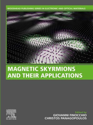 cover image of Magnetic Skyrmions and Their Applications